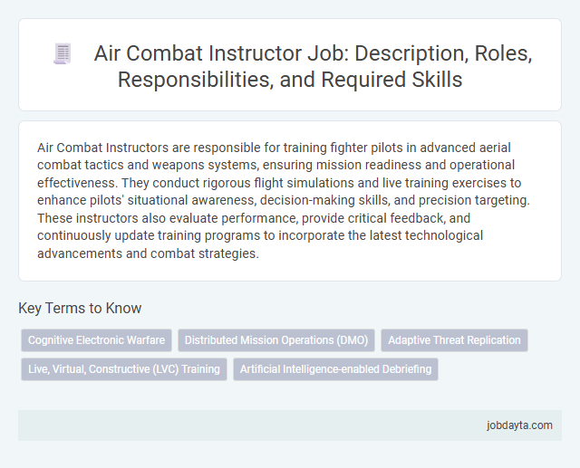 Air Combat Instructor Job: Description, Roles, Responsibilities, and Required Skills