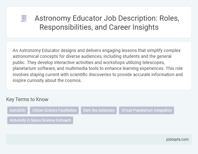 Astronomy Educator Job Description: Roles, Responsibilities, and Career Insights
