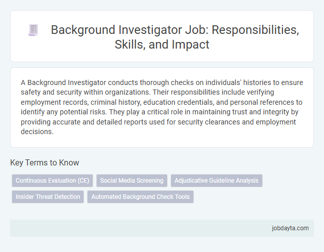 Background Investigator Job: Responsibilities, Skills, and Impact