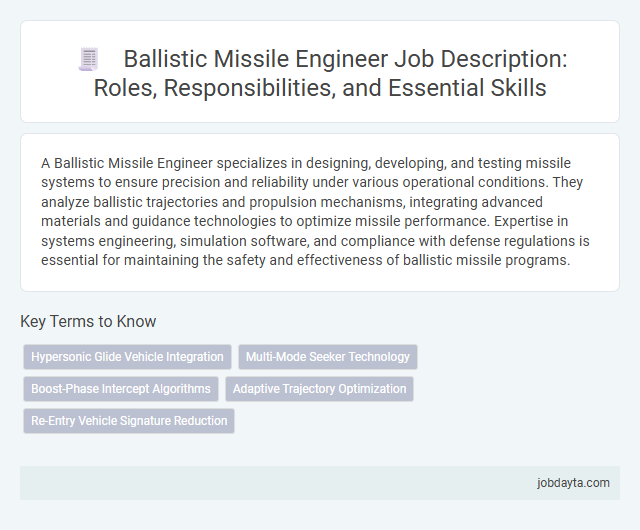 Ballistic Missile Engineer Job Description: Roles, Responsibilities, and Essential Skills