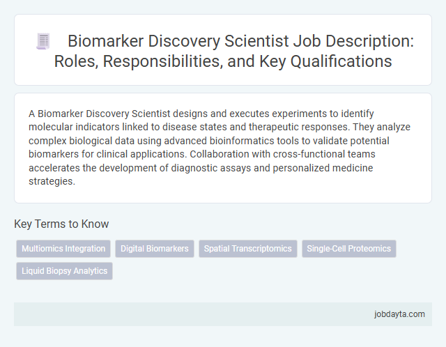 Biomarker Discovery Scientist Job Description: Roles, Responsibilities, and Key Qualifications