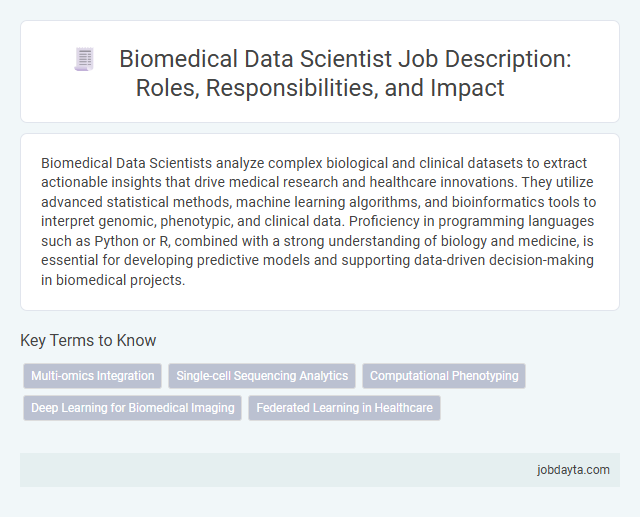 Biomedical Data Scientist Job Description: Roles, Responsibilities, and Impact