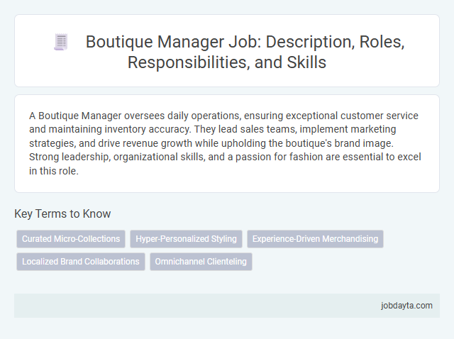 Boutique Manager Job: Description, Roles, Responsibilities, and Skills