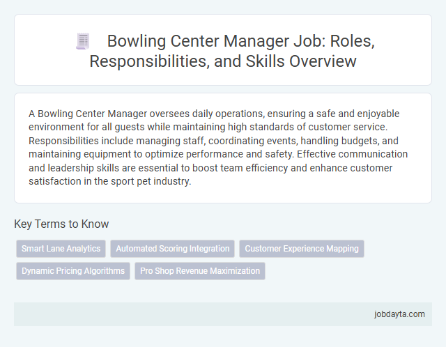 Bowling Center Manager Job: Roles, Responsibilities, and Skills Overview
