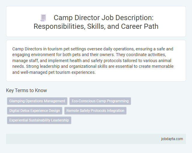 Camp Director Job Description: Responsibilities, Skills, and Career Path