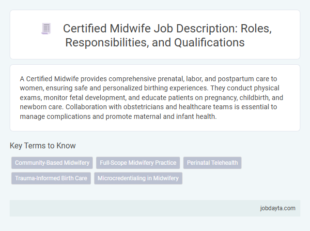 Certified Midwife Job Description: Roles, Responsibilities, and Qualifications