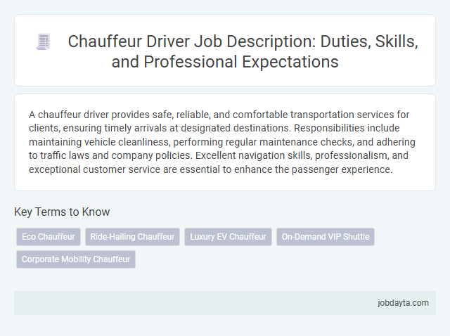 Chauffeur Driver Job Description: Duties, Skills, and Professional Expectations