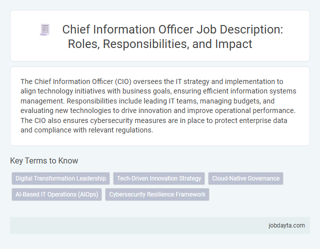 Chief Information Officer Job Description: Roles, Responsibilities, and Impact