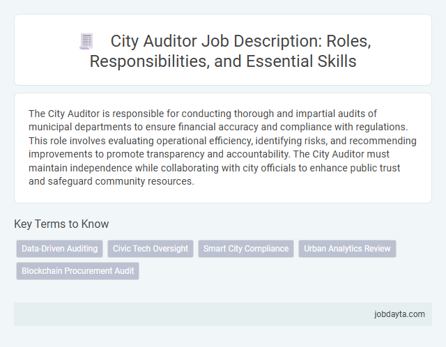 City Auditor Job Description: Roles, Responsibilities, and Essential Skills