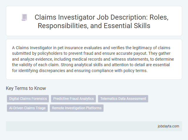 Claims Investigator Job Description: Roles, Responsibilities, and Essential Skills