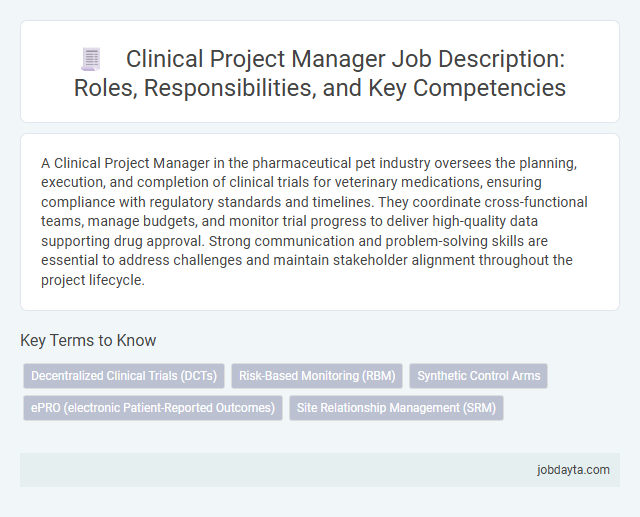 Clinical Project Manager Job Description: Roles, Responsibilities, and Key Competencies