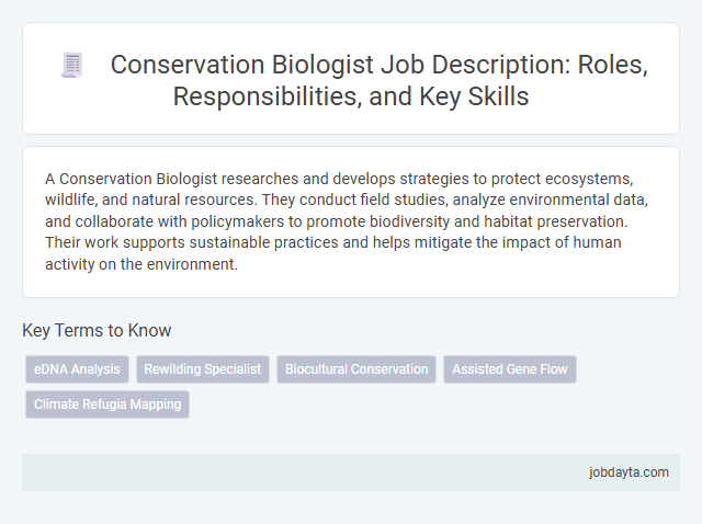 Conservation Biologist Job Description: Roles, Responsibilities, and Key Skills
