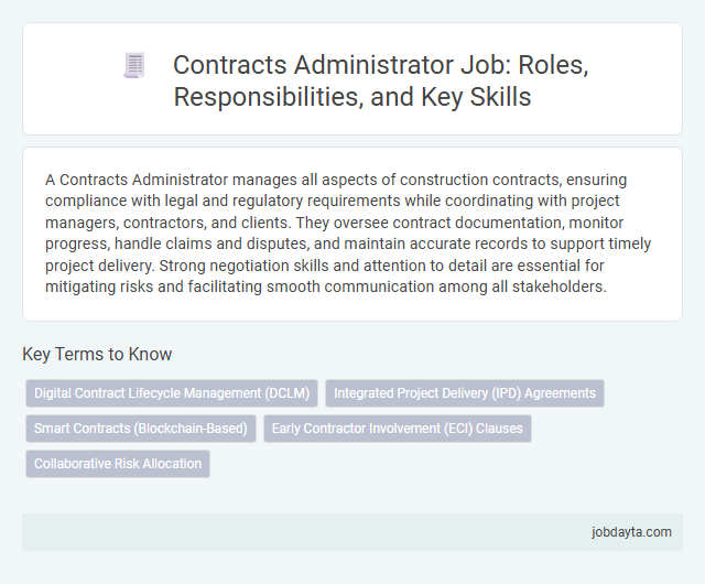 Contracts Administrator Job: Roles, Responsibilities, and Key Skills