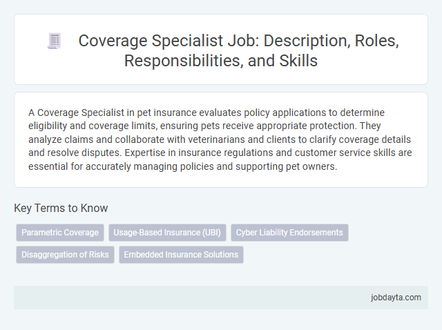 Coverage Specialist Job: Description, Roles, Responsibilities, and Skills