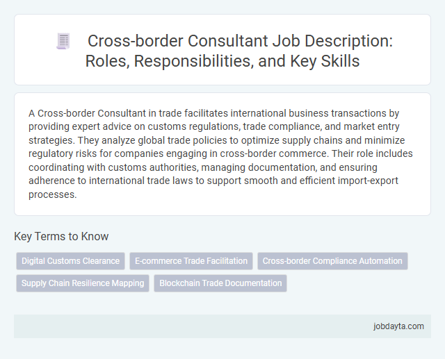 Cross-border Consultant Job Description: Roles, Responsibilities, and Key Skills