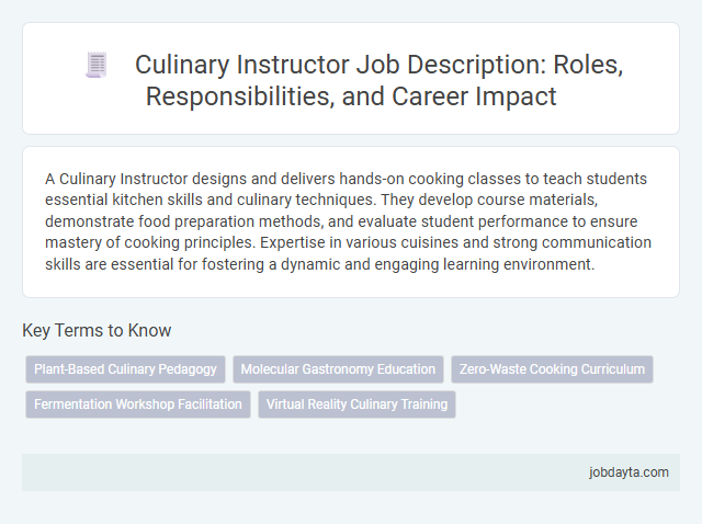 Culinary Instructor Job Description: Roles, Responsibilities, and Career Impact