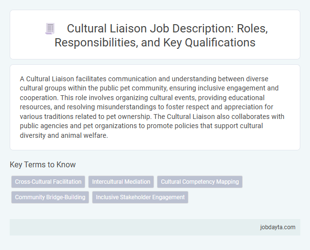 Cultural Liaison Job Description: Roles, Responsibilities, and Key Qualifications
