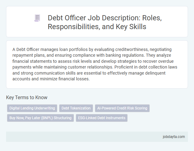 Debt Officer Job Description: Roles, Responsibilities, and Key Skills