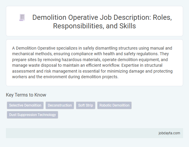 Demolition Operative Job Description: Roles, Responsibilities, and Skills