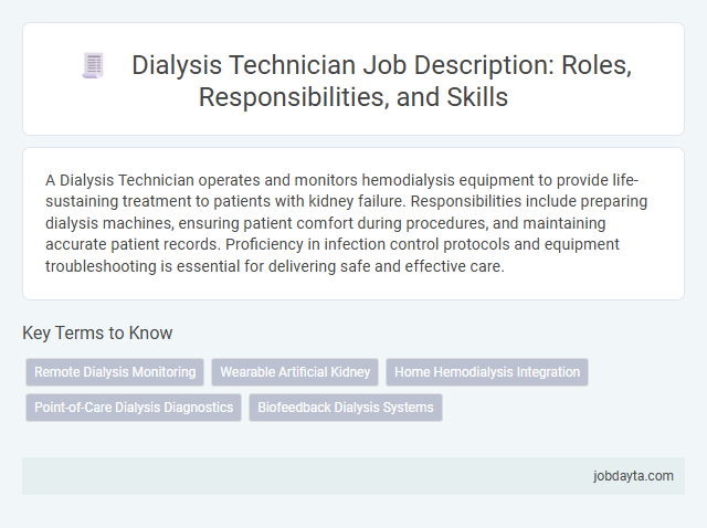Dialysis Technician Job Description: Roles, Responsibilities, and Skills