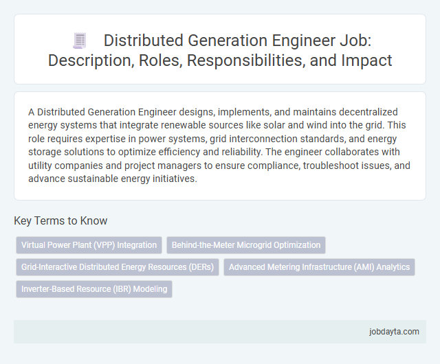 Distributed Generation Engineer Job: Description, Roles, Responsibilities, and Impact