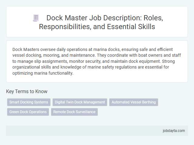Dock Master Job Description: Roles, Responsibilities, and Essential Skills