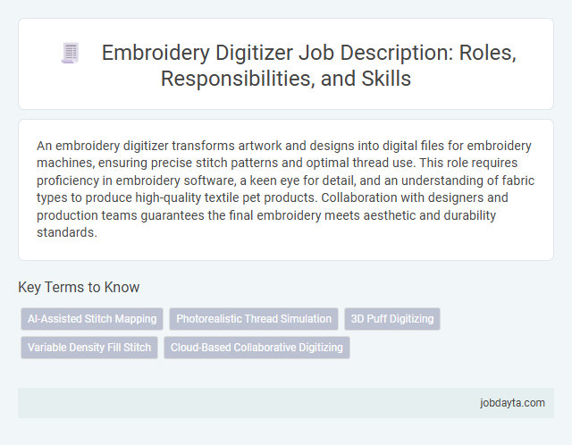 Embroidery Digitizer Job Description: Roles, Responsibilities, and Skills