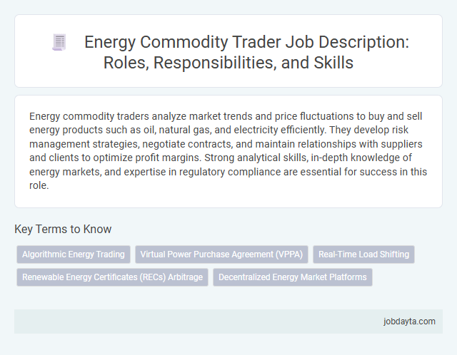 Energy Commodity Trader Job Description: Roles, Responsibilities, and Skills