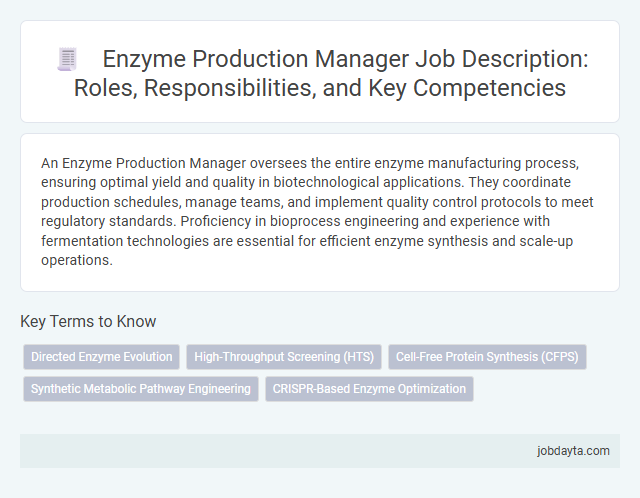 Enzyme Production Manager Job Description: Roles, Responsibilities, and Key Competencies