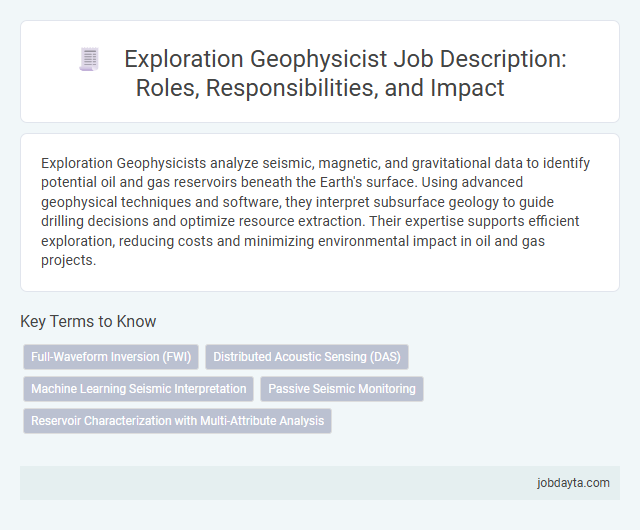 Exploration Geophysicist Job Description: Roles, Responsibilities, and Impact