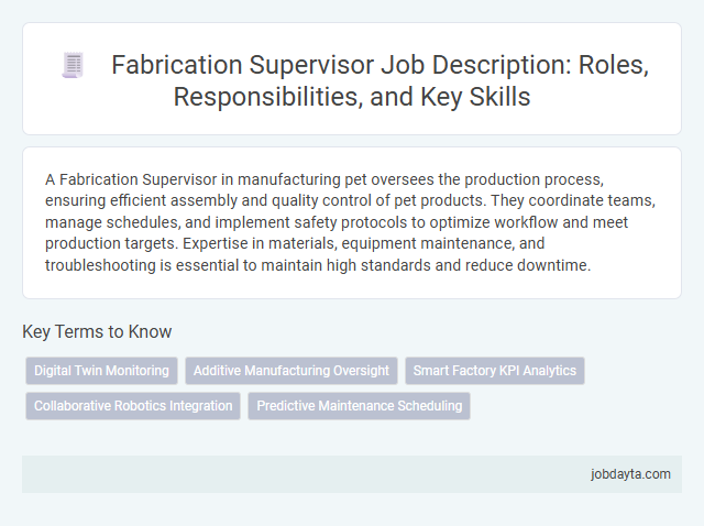 Fabrication Supervisor Job Description: Roles, Responsibilities, and Key Skills