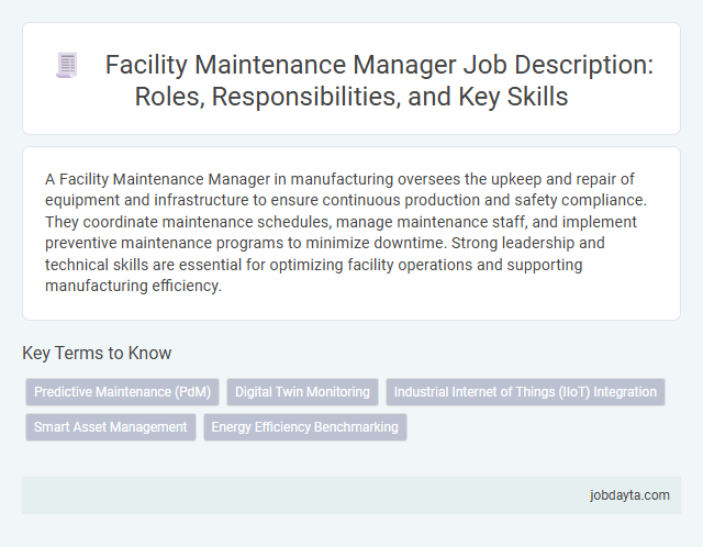 Facility Maintenance Manager Job Description: Roles, Responsibilities, and Key Skills