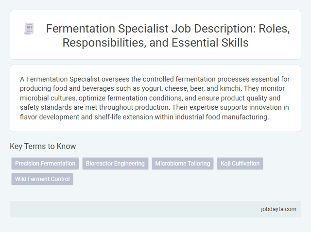 Fermentation Specialist Job Description: Roles, Responsibilities, and Essential Skills
