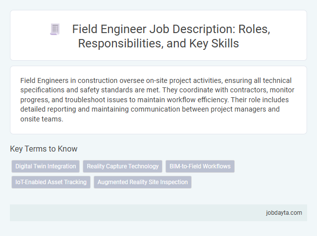 Field Engineer Job Description: Roles, Responsibilities, and Key Skills