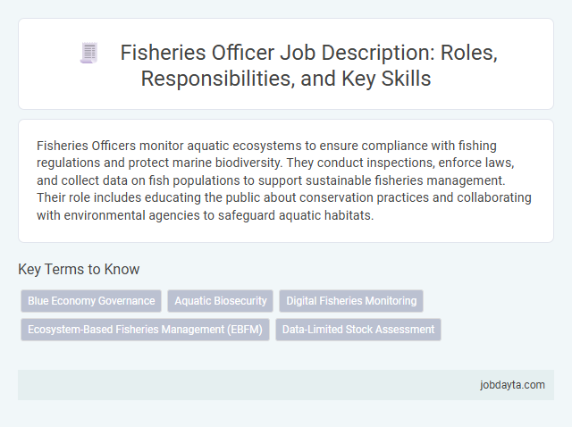Fisheries Officer Job Description: Roles, Responsibilities, and Key Skills