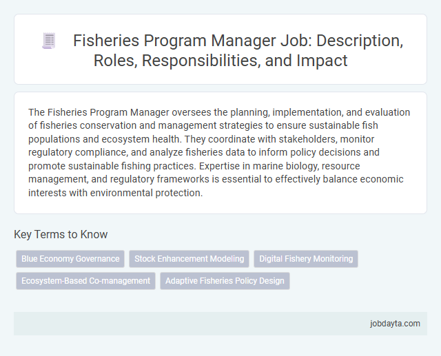Fisheries Program Manager Job: Description, Roles, Responsibilities, and Impact