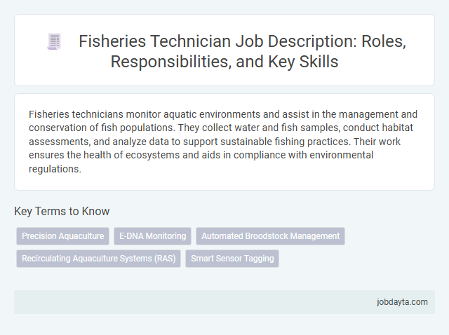 Fisheries Technician Job Description: Roles, Responsibilities, and Key Skills