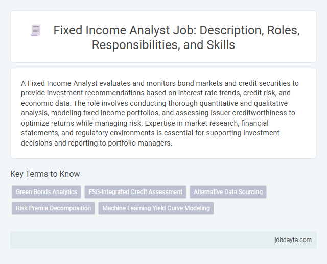 Fixed Income Analyst Job: Description, Roles, Responsibilities, and Skills