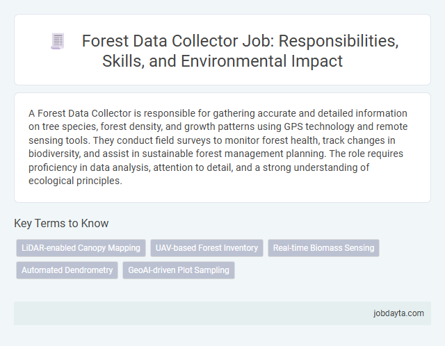 Forest Data Collector Job: Responsibilities, Skills, and Environmental Impact