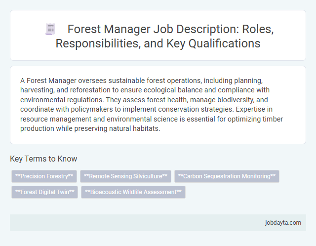 Forest Manager Job Description: Roles, Responsibilities, and Key Qualifications