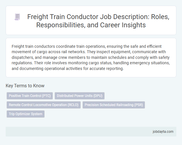 Freight Train Conductor Job Description: Roles, Responsibilities, and Career Insights