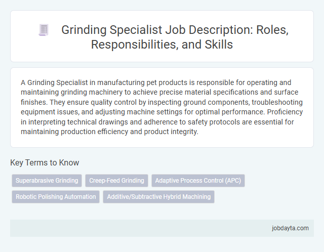 Grinding Specialist Job Description: Roles, Responsibilities, and Skills