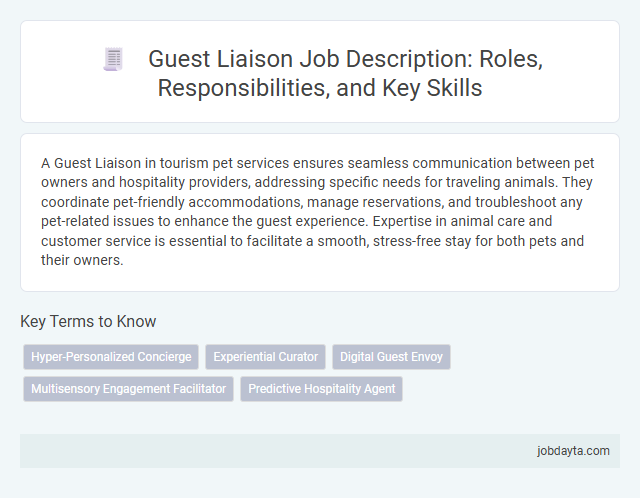 Guest Liaison Job Description: Roles, Responsibilities, and Key Skills