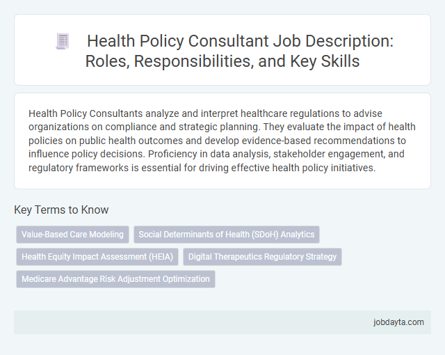 Health Policy Consultant Job Description: Roles, Responsibilities, and Key Skills
