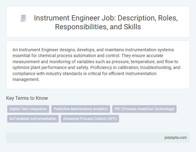 Instrument Engineer Job: Description, Roles, Responsibilities, and Skills