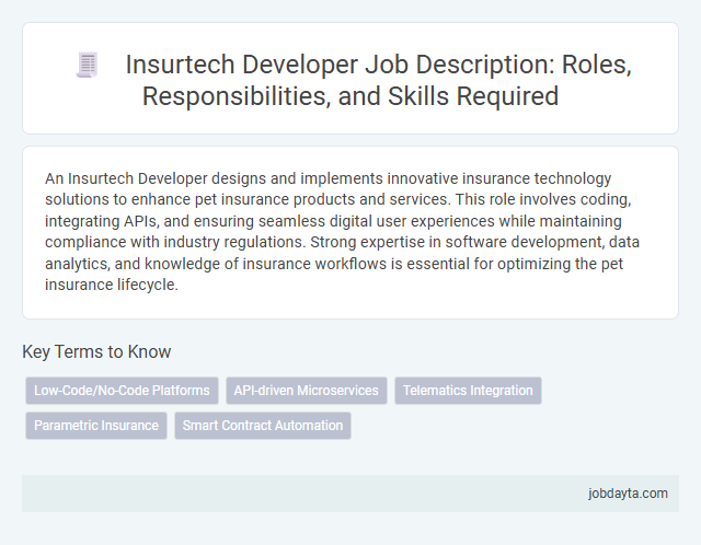 Insurtech Developer Job Description: Roles, Responsibilities, and Skills Required