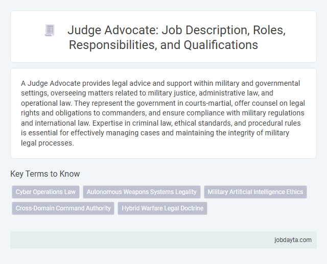 Judge Advocate: Job Description, Roles, Responsibilities, and Qualifications