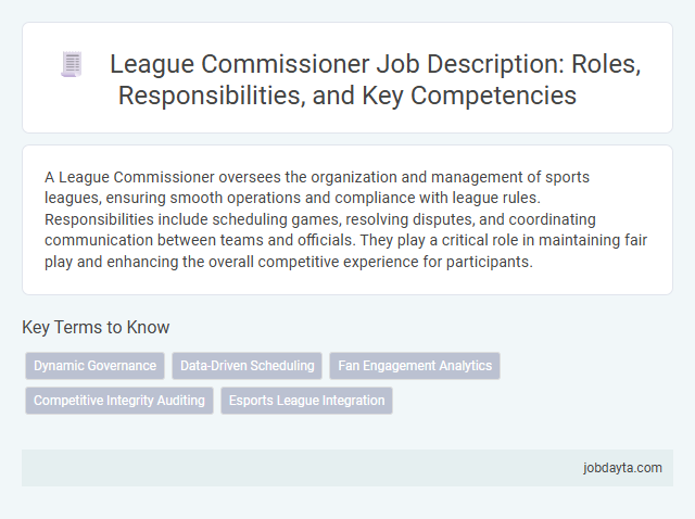 League Commissioner Job Description: Roles, Responsibilities, and Key Competencies