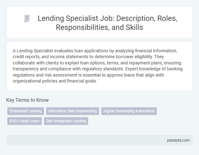 Lending Specialist Job: Description, Roles, Responsibilities, and Skills