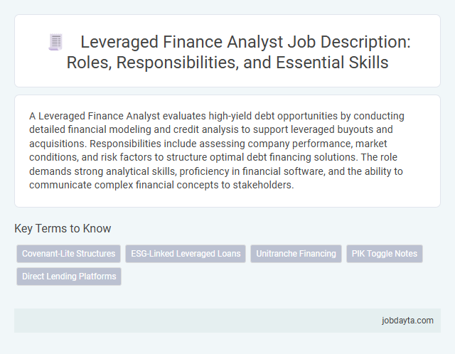 Leveraged Finance Analyst Job Description: Roles, Responsibilities, and Essential Skills